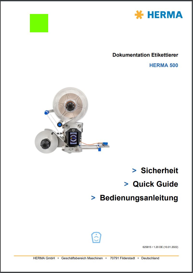 Dokumentation für den Etikettierer HERMA 500, einschließlich Sicherheitshinweisen, Quick Guide und Bedienungsanleitung.