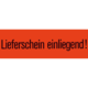 Lieferhinweis auf rotem Hintergrund mit dem Text "Lieferschein einliegend!" in schwarzer Schrift.