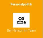 Personalpolitik mit dem Fokus auf Teamarbeit, dargestellt durch drei stilisierte Personen. Text: "Der Mensch im Team".